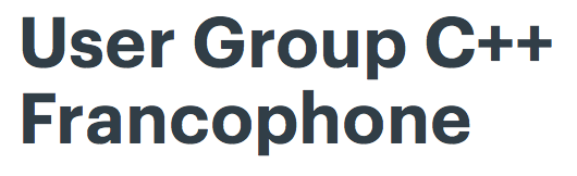 User Group C++ Francophone, Paris